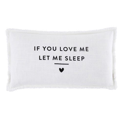 Let Me Sleep Pillow