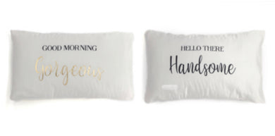 Gorgeous/Handsome Pillow Cases